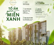 Căn hộ elysian quận 9, rổ hàng đa dạng các căn từ 1,2,3pn giá tốt view đẹp, mua ngay trực tiếp cđt,
