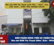 Siêu phẩm dòng tiền 60 triệu/tháng- bán nhà hxh tây thạnh 156m