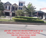 Gấp gấp   chính chủ cần bán lô đất vị trí  tại  xã hoằng đạo, huyện hoằng hóa, tỉnh thanh hóa