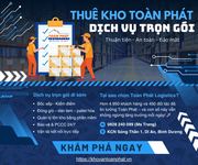  Kho chung Toàn Phát - Giải pháp tối ưu dòng tiền