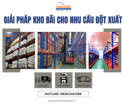 Toàn Phát - Giải pháp kho bãi cho nhu cầu đột xuất Toàn Phát - Giải pháp kho bãi cho nhu cầu đột xuất