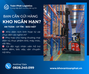 Khi kho không chỉ là nơi lưu hàng mà là hậu phương vững chắc của doanh nghiệp Khi kho không chỉ là nơi lưu hàng mà là hậu phương vững chắc của doanh nghiệp