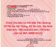 Chính chủ bán lô đất mặt tiền đường dt785 ấp hội thắng, xã tân hội, tây ninh