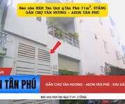 Bán nhà hxh tân quý q.tân phú 71m , 3tầng, 7.85 tỷ - gần chợ tân hương