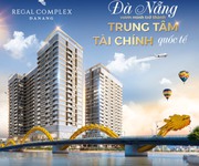 Căn hộ 5 sao regal complex tại đà nẵng sinh lời bền vững. đặt booking ngay nhận nhiều ưu đãi