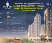 Chính thức nhận booking căn hộ cao cấp imperia sky park   nam an khánh, an khánh, hoài đức, hà nội