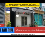 Bán nhà hxh đỗ thừa luông 90m  - gần chợ tân hương, 7.49tỷ, dòng tiền 8triệu/tháng