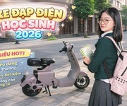 Xe Đạp Điện Học Sinh 2026   Lựa Chọn An Toàn, Tiết Kiệm   Đúng Luật