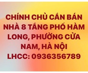 Chính chủ cần bán nhà 8 tầng phố hàm long, phường cửa nam, hà nội