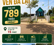Bán Đất Ven Đà Lạt   CHỈ 789 TRIỆU / 140m