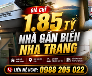 1 HẠ GIÁ 1.65 TỶ - Bán Nhà Gần Biển Hòn Chồng - NHA TRANG 1 HẠ GIÁ 1.65 TỶ - Bán Nhà Gần Biển Hòn Chồng - NHA TRANG