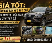 Giá tốt: chính chủ bán xe ô tô 7 chỗ hãng toyota đời 2022 còn zin tất cả