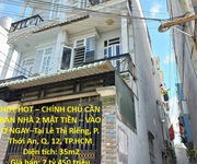 Hot hot   chính chủ cần bán nhà 2 mặt tiền   vào ở ngay tại lê thị riêng, p. thới an, q. 12, tp.hcm