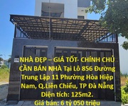 Nhà đẹp   giá tốt- chính chủ cần bán nhà tại  phường hòa hiệp nam, q.liên chiểu, tp đà nẵng