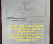 Hot hot   chính chủ cần bán đất full thổ cư xã tu vũ, huyện thanh thủy, tỉnh phú thọ