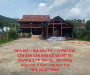 Nhà đẹp   giá đầu tư    chính chủ cần bán căn nhà gỗ và đất tại phường 3, tp. bảo lộc, lâm đồng