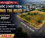 Siêu phẩm lô góc 2 mt- dương thị mười   q12 - 5.000m   ngang 78m  giá 233 tỷ