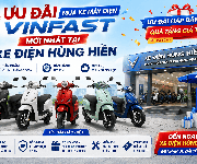 Ưu đãi mua xe máy điện VinFast mới nhất tại Xe điện Hùng Hiền Ưu đãi mua xe máy điện VinFast mới nhất tại Xe điện Hùng Hiền