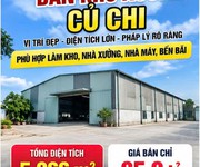 Kho xưởng đường 87 tân phú trung củ chi 5366m2 giá 35 tỷ cần bán gấp
