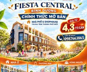 Fiesta central bình dương 0987663865   cđt becamex chính thức mở bán shophouse 2 mặt tiền trung tâm