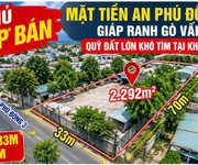 Một lô   3 giá trị: 2.292m    33m x 70   dòng tiền 28tr/tháng   an phú đông 50 tỷ