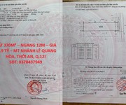 Đất 370m    ngang 12m   giá 24.9 tỷ   mt nhánh lê quang hòa, thới an, q.12