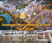 Shophouse triton crown phú mỹ hưng
