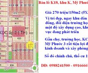 1 Bán lô K18, Mỹ Phước 3 giá 240 triệu150m2, đối diện trường học, dân cư đông