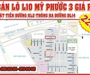 Bán Lô L10 Mỹ Phước 3 đường KL2 giá 220tr/nền, Lô L10 hướng Bắc giá rẻ