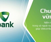 Cần thuê mặt bằng để làm Ngân Hàng TMCP Ngoại Thương Việt Nam - Vietcombank.