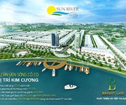Mở bán dự án SUN RIVER   cạnh FPT CITY đà nẵng
