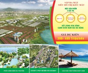 3 Nhận đặt chỗ dự án đất nền ven biển Đà Nẵng 4,5tr/m2 bước đệm phát triển cho nhà đầu tư thông minh