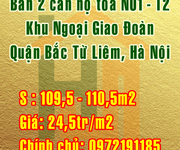 Bán 02 căn hộ tòa N01 T2 khu Ngoại Giao Đoàn, Bắc Từ Liêm, Hà Nội