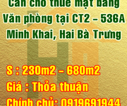 Cho thuê mặt bằng văn phòng từ 230m2 - 680m2 tại 536A, Minh Khai, Hai Bà Trưng, Hà Nội