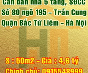 Cần bán nhà số 80, ngõ 195 Trần Cung, Phường Cổ Nhuế 1, Bắc Từ Liêm, Hà nội