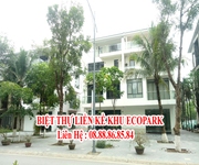 4 Chính Chủ bán biệt thự liền kề - nhà phố shophouse khu Ecopark - Văn Giang, Hưng Yên call,