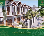 6 Nhận đặt chỗ GD1 dự án Green Complex City ngay trung tâm