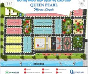 3 Bán nền nội bộ PT2 -36 dự án Nhà phố biển thương mại Queen Pearl Marina Lagi giá gốc CĐT