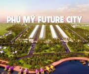 Đất nền dự án Phú Mỹ Future City chỉ còn hai nền đẹp nhanh tay kẻo hết