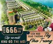 666tr/nền Đất nền khu đô thị mới ven sông phía tây Nha Trang 666tr/nền Đất nền khu đô thị mới ven sông phía tây Nha Trang
