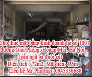 Cho thuê mặt bằng kinh doanh tại số 1001 đường Giải Phóng, Hoàng Mai, Hà Nội  gần ngã ba đuôi cá