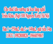 Cho thuê kho xưởng tại kcn làng nghề Triều Khúc,   Ngõ 300 Nguyễn Xiển  Hà Nội