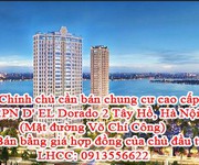 Chính chủ cần bán căn hộ chung cư cao cấp D  EL Dorado 2 Tây Hồ  Mặt đường Võ chí công  Tây Hồ, Hà