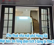 Cho thuê nhà mặt phố Hàng Vải, mặt tiền 3m, Tổng diện tích 5 tầng là 70m2