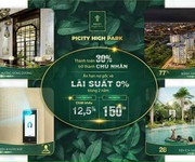 Chọn picity high park, tặng voucher 150 triệu, vay ngân hàng 0 gốc lãi