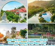 Biệt thự đồi khu C XANH VILLAS View hồ thung lũng Ngọc Linh Hỗ trợ vay 70 lãi 0 ân hạn nợ gốc 2 nă