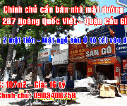 6 Chính chủ bán nhà mặt đường 287 Hoàng Quốc Việt, Quận Cầu Giấy, Hà Nội