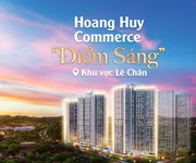 Cơ hội sở hữu cuối cùng 5 suất ngoại giao giá tốt nhất tại siêu dự án Hoàng huy commerce Hải Phòng -