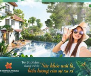 Sun tropical village - tuyệt phẩm mang triết lý  sức khỏe mới là biểu tượng của sự xa xỉ