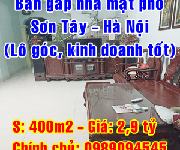 6 Chính chủ cần bán gấp nhà mặt phố Sơn Tây, Hà Nội